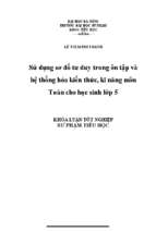 Sử dụng sơ đồ tư duy trong ôn tập và hệ thống hóa kiến thức, kĩ năng môn toán cho học sinh lớp 5.
