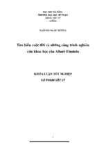 Tìm hiểu cuộc đời và những công trình nghiên cứu khoa học của albert einstein.