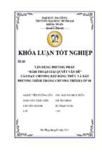 Vận dụng phương pháp đàm thoại giải quyết vấn đề vào dạy chương bất đẳng thức và bất phương trình trong chương trình lớp 10.