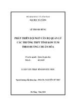 Phát triển đội ngũ cán bộ quản lý các trường trung học phổ thông tỉnh kon tum theo hướng chuẩn hóa..