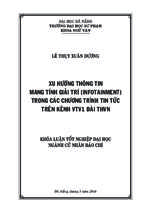 Xu hướng thông tin mang tính giải trí (infotainment) trong các chương trình tin tức trên kênh vtv1 đài thvn.