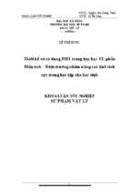 Thiết kế và sử dụng phiếu học tập trong dạy học vật lý phần điện tích – điện trường nhằm nâng cao tính tích cực trong học tập của học sinh.