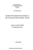 Ứng dụng gis trong bảo tồn một số loài động vật, thực vật quý hiếm tại vườn quốc gia phong nha – kẻ bàng.