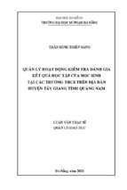 Quản lý hoạt động kiểm tra đánh giá kết quả học tập của học sinh tại các trường thcs trên địa bàn huyện tây giang tỉnh quảng nam