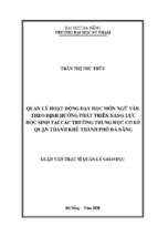Quản lý hoạt động dạy học môn ngữ văn theo định hướng phát triển năng lực học sinh tại các trường trung học cơ sở quận thanh khê thành phố đà nẵng