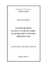 Xây dựng hệ thống hỗ trợ tư vấn hướng nghiệp tại trường thpt nguyễn huệ tỉnh quảng nam.