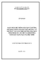 Soạn thảo hệ thống bài tập và hướng dẫn hoạt động giải bài tập chương từ trường vật lý 11 theo hướng phát huy tính tích cực, tự chủ và bồi dưỡng năng lực sáng tạo của học sinh.