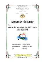 Xây dựng hệ thống quản lý điểm cho học sinh.