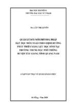 Quản lý đổi mới phương pháp dạy học môn toán theo định hướng phát triển năng lực học sinh tại trường trung học phổ thông huyện tây giang tỉnh quảng nam