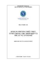 Áp dụng phương thức trực tuyến trong việc khởi kiện và thụ lý vụ án dân sự