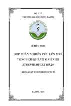 Luận văn góp phần nghiên cứu lên men tổng hợp kháng sinh nhờ streptomyces 155.29​