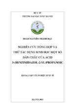 Luận văn nghiên cứu tổng hợp và thử tác dụng sinh học một số dẫn chất của acid 3 (benzimidazol 2 yl)propanoic​