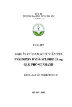 Luận văn nghiên cứu bào chế viên nén pyridoxin hydroclorid 25 mg giải phóng nhanh​