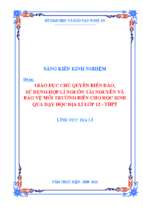 Skkn giáo dục chủ quyền biển đảo, sử dụng hợp lí nguồn tài nguyên và bảo vệ môi trường biển cho học sinh qua dạy học địa lý lớp 12 thpt