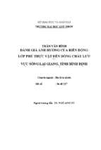 Đánh giá ảnh hưởng của biến động lớp phủ thực vật đến dòng chảy lưu vực sông lại giang, tỉnh bình định