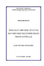 Luận văn ngành luật pháp luật thế chấp, xử lý tài sản thế chấp nhà ở hình thành trong tương lai​