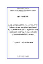 Luận văn quản lý công đánh giá sự hài lòng của người dân về chất lượng dịch vụ công đối với thủ tục liên thông đăng ký hộ kinh doanh và đăng ký thuế tại ủy ban nhân dân quận 3 thành phố hồ chí minh​