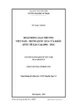 Luận văn lịch sử việt nam hoạt động giao thương việt nam   trung quốc qua cửa khẩu quốc tế lào cai (1991 2011)