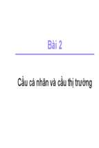 Bài 2 cầu cá nhân và cầu thị trường