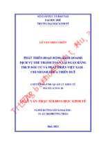 Phát triển hoạt động kinh doanh dịch vụ thẻ thanh toán tại ngân hàng tmcp đầu tư và phát triển việt nam – chi nhánh thừa thiên huế