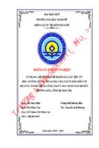 Sử dụng chỉ số sipas để đánh giá các yếu tố ảnh hưởng đến sự hài lòng của người dân đối với dịch vụ hành chính công tại ubnd huyện hướng hóa, tỉnh quảng trị.