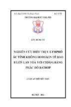 Luận án nghiên cứu điều trị u lymphô ác tính không hodgkin tế bào b lớn lan tỏa với cd20(+) bằng phác đồ r chop