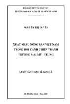 Xuất khẩu nông sản việt nam trong bối cảnh chiến tranh thương mại mỹ   trung