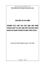 Nghiên cứu chế tạo vật liệu dẫn điện trong suốt và vật liệu hấp thụ ánh sáng nhằm sử dụng trong pin mặt trời cztse 324526
