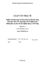 Nghiên cứu lựa chọn chế độ cắt hợp lý khi tiện cứng trên máy tiện cnc thép hợp kim đã nhiệt luyện nhằm phục vụ cho chế tạo xupap động cơ đốt trong