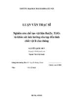 Nghiên cứu chế tạo vật liệu ba (zr, ti) o3 và khảo sát ảnh hưởng của tạp đến tính chất vật lí của chúng
