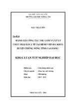 Đánh giá công tác thu gom và xử lý chát thải rắn y tế tại bệnh viện đa khoa huyện thông nông tỉnh cao bằng.