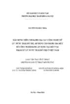 Xây dựng tiêu chí đánh giá các công nghệ xử lý nước thải đô thị. áp dụng cho đánh giá một số công nghệ đã và đang áp dụng tại một vài trạm xử lý nước thải đô thị ở việt nam