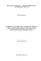 Nghiên cứu giải pháp nâng cao công tác quản lý chất lượng các dự án đầu tư xây dựng công trình trên địa bàn tỉnh bình thuận 