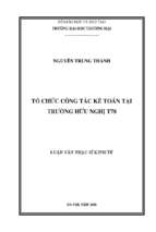 Tổ chức công tác kế toán tại trường hữu nghị t78