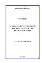 Tạo động lực làm việc cho nhân viên kinh doanh tại công ty tnhh thiết bị viễn thông anvs