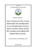 Phân tích một số yếu tố ảnh hưởng đến mức độ hài lòng của người bệnh đối với hoạt động cấp phát thuốc ngoại trú tại khoa dược bệnh viện thanh nhàn năm 2021