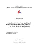 Nghiên cứu tương tác thuốc thử difluoroboron curcumin với asen và ứng dụng trong hóa phân tích   