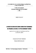 An investigation into error correction techniques in speaking lessons at upper secondary school = khảo sát cách thức sửa lỗi trong giờ nói tại trường thpt 