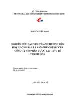 Nghiên cứu các yếu tố  ảnh hưởng đến hoạt động bán lẻ sản phẩm dược của công ty cổ phần dược vật tư y tế thanh hóa   