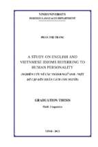 A study on english and vietnamese idioms referring to human personality = (nghiên cứu về thành ngữ anh   việt đề cập đến nhân cách con người)   