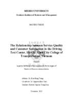 The relationship between service quality and  customer satisfaction in the driving test center,  ho chi minh city college of transportation, vietnam