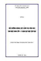 Bồi dưỡng năng lực cảm thục văn học cho học sinh lớp 4 5 qua dạy học tập đọc   