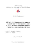 Các yếu tố tác động đến quyết định nắm giữ tiền và tương đương tiền của các doanh nghiệp niêm yết trên thị trường chứng khoán việt nam   