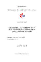 Khảo sát khả năng kết hợp mùi vị trên nền sữa đậu nành theo quan điểm của người tiêu dùng   