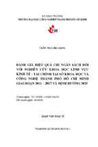 Đánh giá hiệu quả chi ngân sách đối với nghiên cứu khoa học lĩnh vực kinh tế   tài chính tại sở khoa học và công nghệ tp. hồ chí minh giai đoạn 2011 2017 và định hướng 2025   