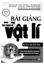 Bài giảng luyện thi đại học vật lý theo chuyên đề   quyển hạ lí thuyết, phương pháp giải (có ví dụ áp dụng); luyện tập và hướng dẫn giải chi tiết , đáp án 