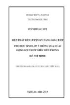 Biện pháp rèn luyện kỹ năng giao tiếp cho học sinh lớp 5 thông qua hoạt động đội thiếu niên tiền phong  hồ chí minh   