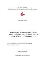 Nghiên cứu đánh giá thực trạng và đề xuất giải pháp quản lý nguồn nước sông kỳ lộ tỉnh phú yên   