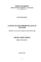 A study on metaphors of love in english = nghiên cứu các ẩn dụ về tình yêu trong tiếng anh   