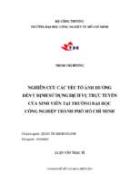 Nghiên cứu các yếu tố ảnh hưởng đến ý định sử dụng dịch vụ trực tuyến của sinh viên tại trường đại học công nghiệp tp. hồ chí minh   